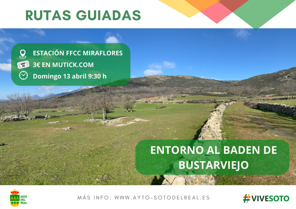 RUTA GUIADA: ENTORNO AL BADEN - Ayuntamiento - Soto del Real